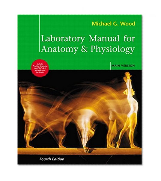 Laboratory Manual for Anatomy & Physiology, Main Version (4th Edition)