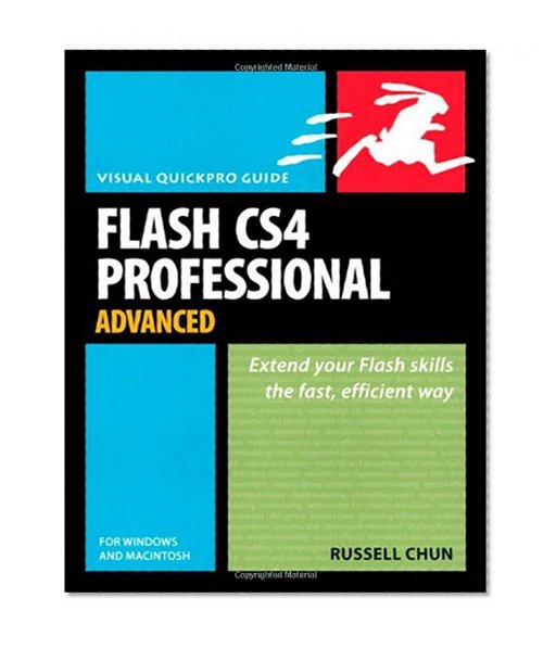 Flash CS4 Professional Advanced for Windows and Macintosh: Visual QuickPro Guide