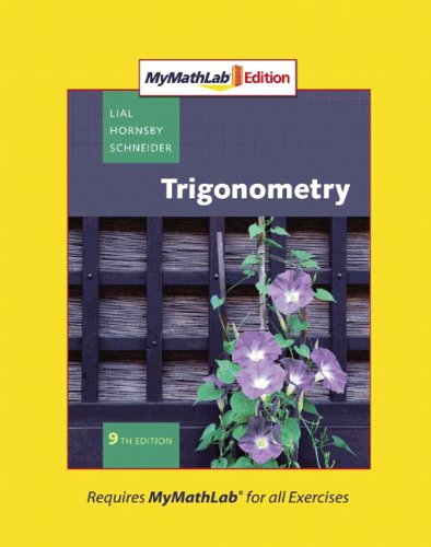 Trigonometry, MyMathLab Edition (9th Edition)