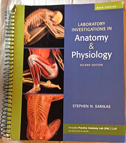 Laboratory Investigations in Anatomy & Physiology, Main Version (2nd Edition)