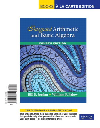 Integrated Arithmetic and Basic Algebra, Books a la Carte Edition (4th Edition)