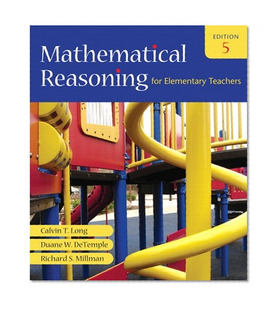 Mathematical Reasoning for Elementary Teachers