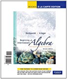 Beginning &Intermediate Algebra with Applications &Visualization, Books a la Carte Edition (2nd Edition)