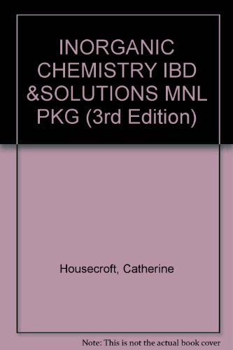 INORGANIC CHEMISTRY IBD &SOLUTIONS MNL PKG (3rd Edition)