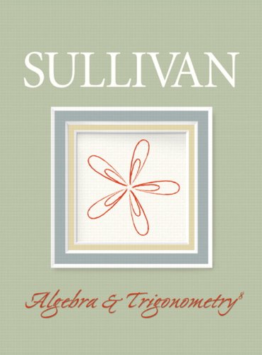 Algebra and Trigonometry Value Pack (includes MathXL 24-month Student Access Kit  & Student Study Pack) (8th Edition)