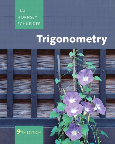 Trigonometry Value Pack (includes MathXL 12-month Student Access Kit  & Student Solutions Manual forTrigonometry) (9th Edition)