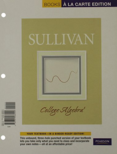 College Algebra, Books a la Carte Edition