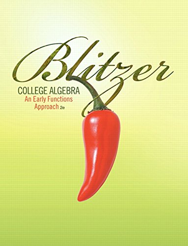 College Algebra: An Early Functions Approach
