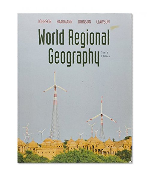 World Regional Geography (10th Edition)