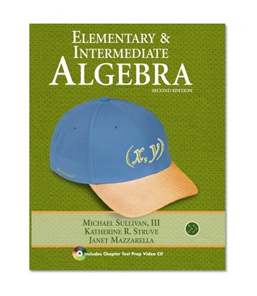 Elementary & Intermediate Algebra (2nd Edition)