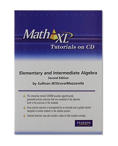 MathXL Tutorials on CD for Elementary & Intermediate Algebra