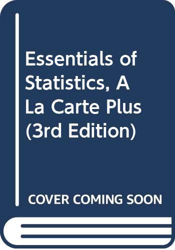 Essentials of Statistics, A La Carte Plus (3rd Edition)