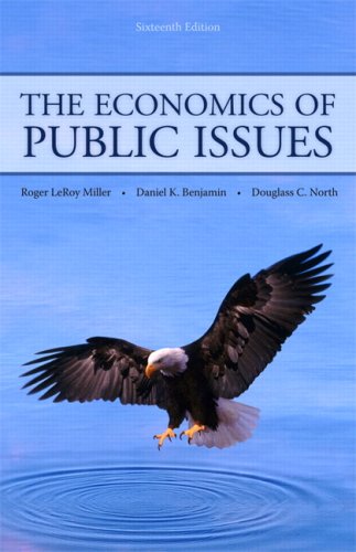 The Economics of Public Issues (16th Edition)