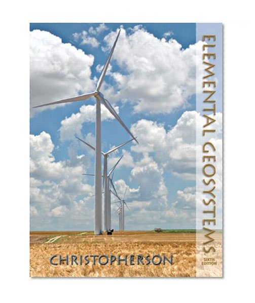 Elemental Geosystems (6th Edition)