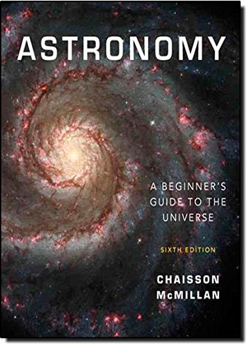 Astronomy: A Beginner's Guide to the Universe with MasteringAstronomy (6th Edition)