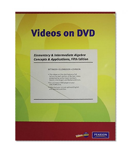 Videos on DVD for Elementary and Intermediate Algebra: Concepts and Applications