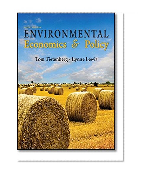 Environmental Economics & Policy (6th Edition)