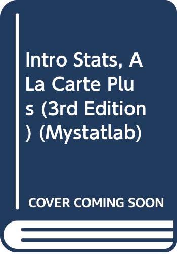 Intro Stats, A La Carte Plus (3rd Edition)