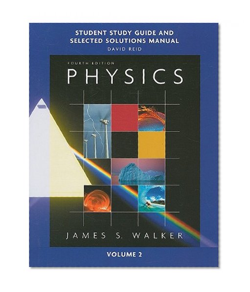 Study Guide and Selected Solutions Manual for Physics, Volume 2