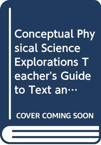 Conceptual Physical Science Explorations, Teacher's Guide to Text and Laboratory Manual, Second Edition