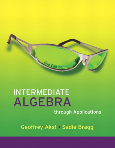 Intermediate Algebra through Applications Value Pack (includes MathXL 12-month Student Access Kit  & Geometry: Fundamental Concepts and Applications) (2nd Edition)