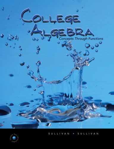 College Algebra: Concepts Through Functions Value Pack (includes College Algebra: Concepts thru Functions & S/Study Pack & MathXL 12-month Student Access Kit )