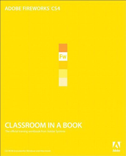 Adobe Fireworks CS4 Classroom in a Book