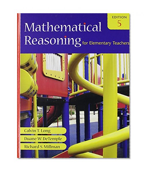 Mathematical Reasoning for Elementary Teachers plus IMAP CD and MyMathLab Student Access Kit (5th Edition)
