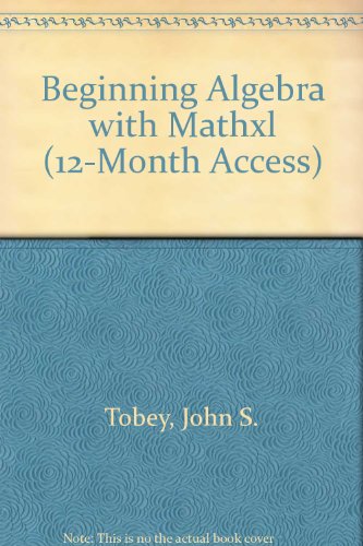 Beginning Algebra with MathXL (12-month access) (7th Edition)