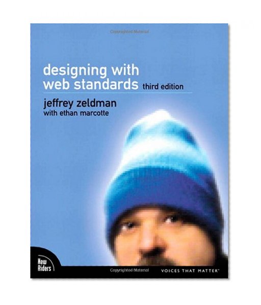 Designing with Web Standards (3rd Edition)