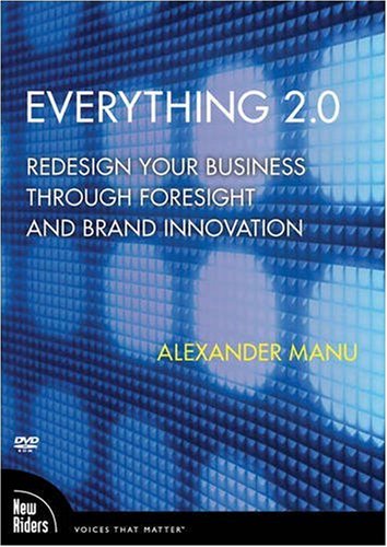 Everything 2.0: Redesign Your Business Through Foresight and Brand Innovation