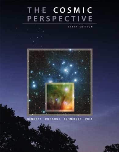 The Cosmic Perspective with MasteringAstronomy (6th Edition)