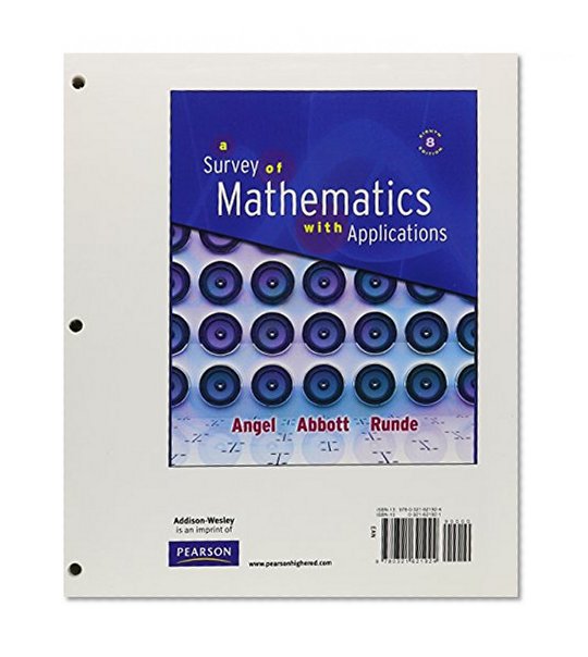 Survey of Mathematics with Applications, A, Books a la Carte Edition (8th Edition)