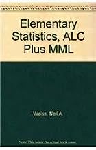 Elementary Statistics, ALC plus MML (7th Edition)