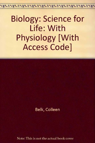 Biology: Science for Life with Physiology with mybiology with WebCT Access Code Card (3rd Edition)