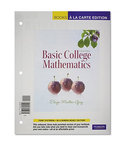 Basic College Mathematics, A La Carte with MML/MSL Student Access Kit (adhoc for valuepacks) (4th Edition) (Books a la Carte)