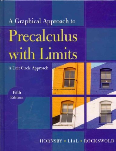 Graphical Approach to Precalculus with Limits: A Unit Circle Approach plus MyMathLab/MyStatLab Student Access Code Card, A (5th Edition)