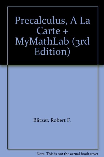 Precalculus, A La Carte + MyMathLab (3rd Edition)