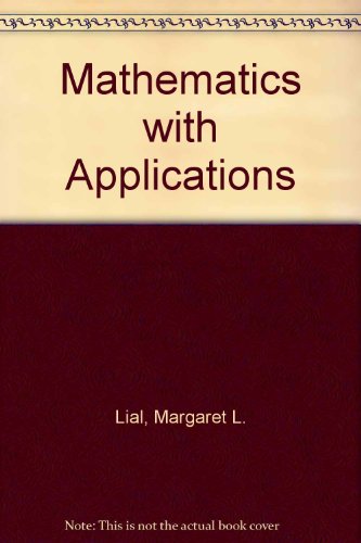 Mathematics with Applications, Books a la Carte Edition (9th Edition)