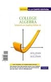 College Algebra: Enhanced with Graphing Utilities : Books a la Carte Edition
