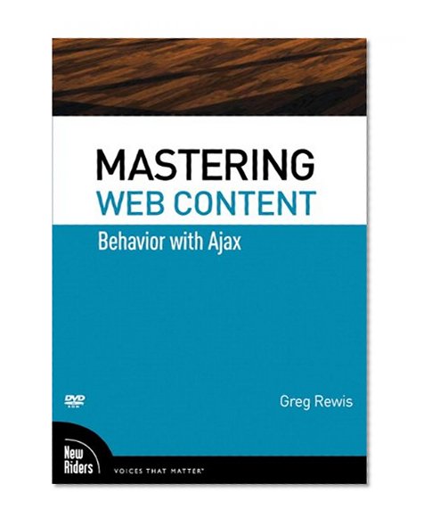 Book Cover Mastering Web Content: Behavior with Ajax, DVD