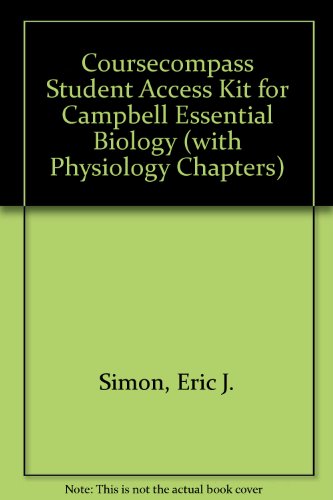 CourseCompass Student Access Kit for Campbell Essential Biology (with Physiology chapters)