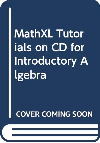 MathXL Tutorials on CD for Introductory Algebra