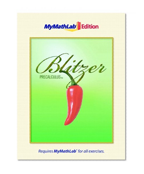Precalculus, The MyMathLab Edition (4th Edition)