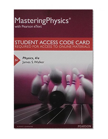 MasteringPhysics with Pearson eText Student Access Kit for Physics (4th Edition)