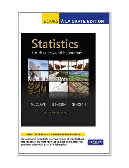 Statistics for Business and Economics, Books a la Carte Edition (11th Edition)
