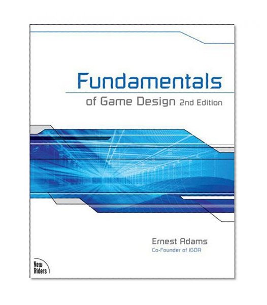 Fundamentals of Game Design (2nd Edition)