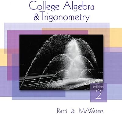 College Algebra and Trigonometry (2nd Edition)