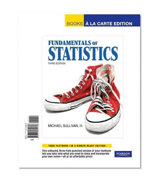 Fundamentals of Statistics, Books a la Carte Edition (3rd Edition)