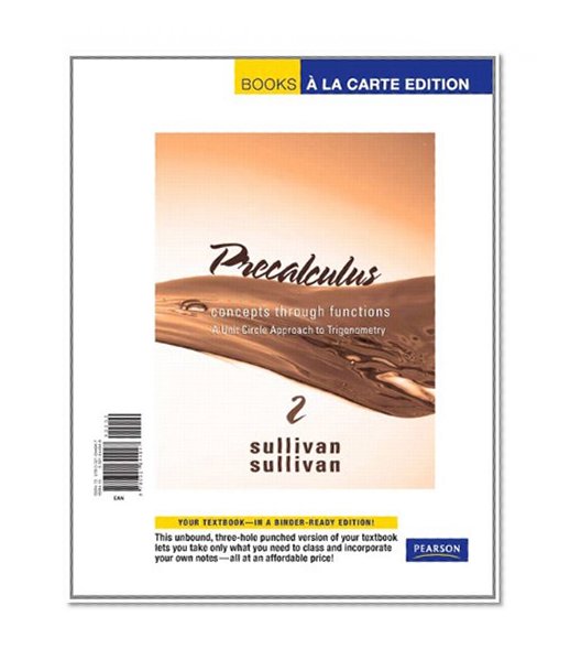 Precalculus: Concepts Through Functions, A Unit Circle Approach to Trigonometry, Books a la Carte Edition (2nd Edition)